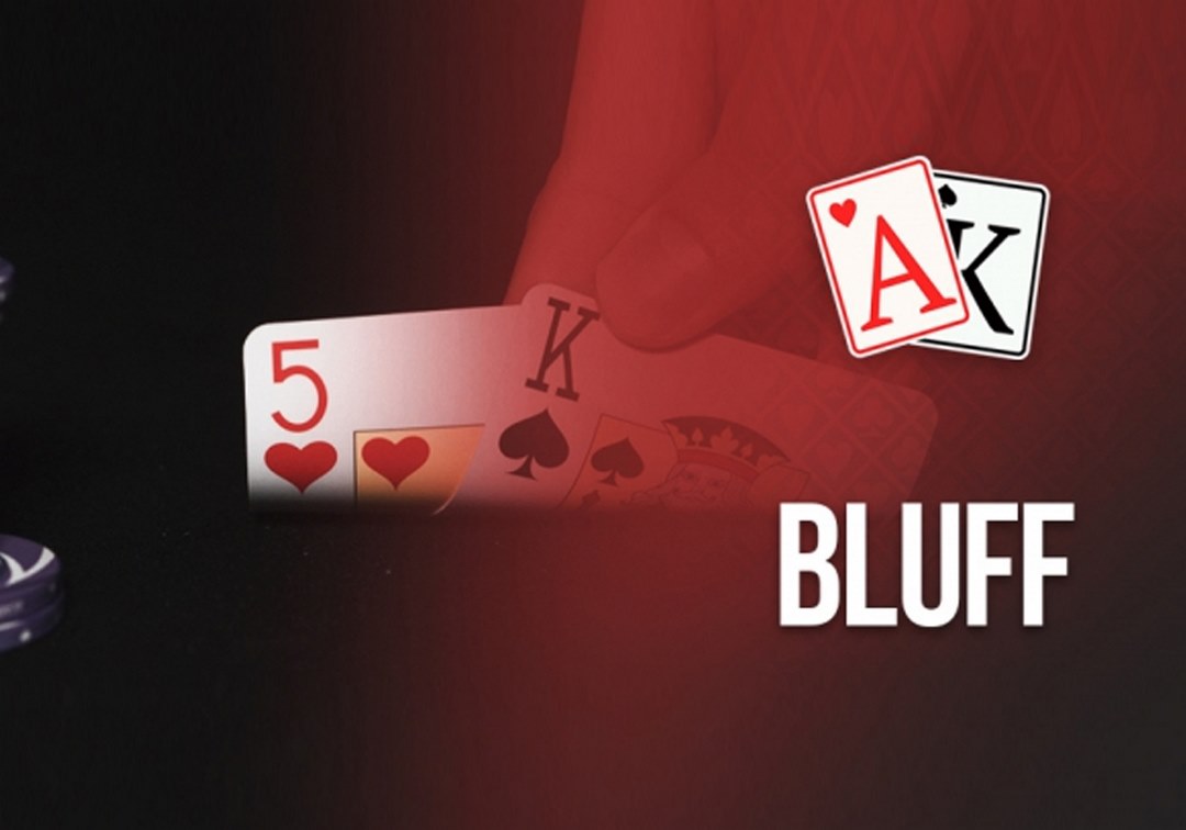 Giải mã Bluff trong Poker là gì? Những điều bạn cần biết khi Bluff bài.